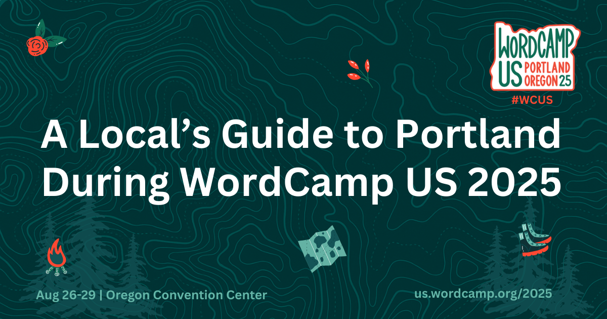 A locals guide to portland during wordcamp us 2025